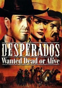 Desperados - Wanted Dead Or Alive cover