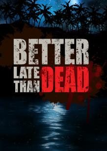 Better Late Than DEAD cover