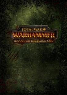 Total War: WARHAMMER - Blood for The Blood God cover
