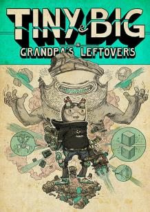 Tiny and Big: Grandpa's Leftovers cover