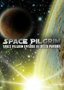 Space Pilgrim Episode III: Delta Pavonis cover
