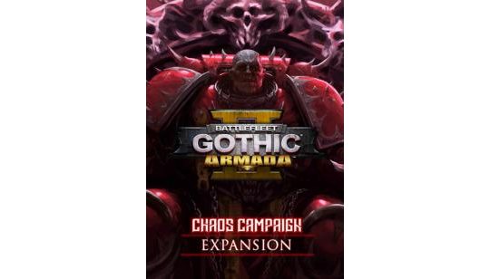 Battlefleet Gothic: Armada 2 - Chaos Campaign Expansion cover