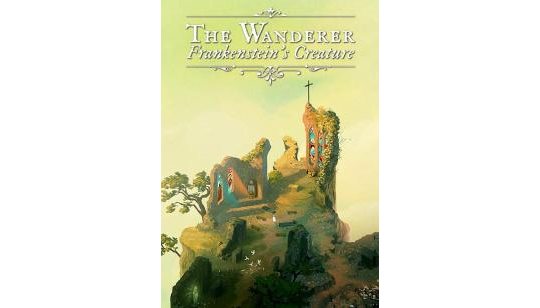 The Wanderer: Frankenstein's Creature cover