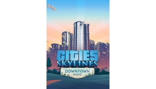Cities: Skylines - Downtown Radio cover