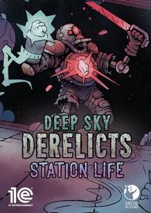 Deep Sky Derelicts: Station Life cover