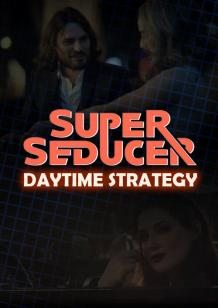 Super Seducer - Bonus Video 2: Daytime Strategy cover