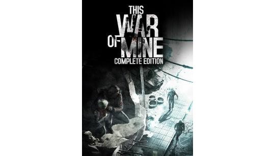 This War of Mine: Complete Edition cover