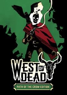 West of Dead: The Path of The Crow Deluxe Edition cover