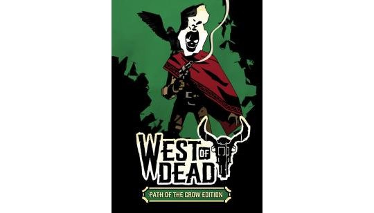 West of Dead: The Path of The Crow Deluxe Edition cover